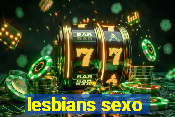 lesbians sexo